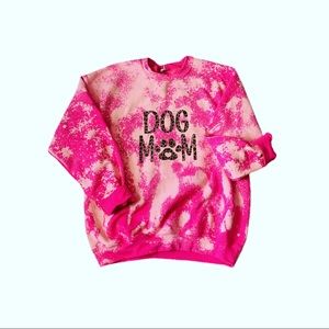Bleach dyed Dog Mom Sweatshirt